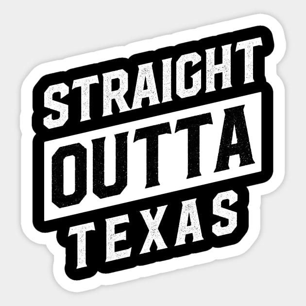 Straight Outta Texas Sticker by DISOBEY